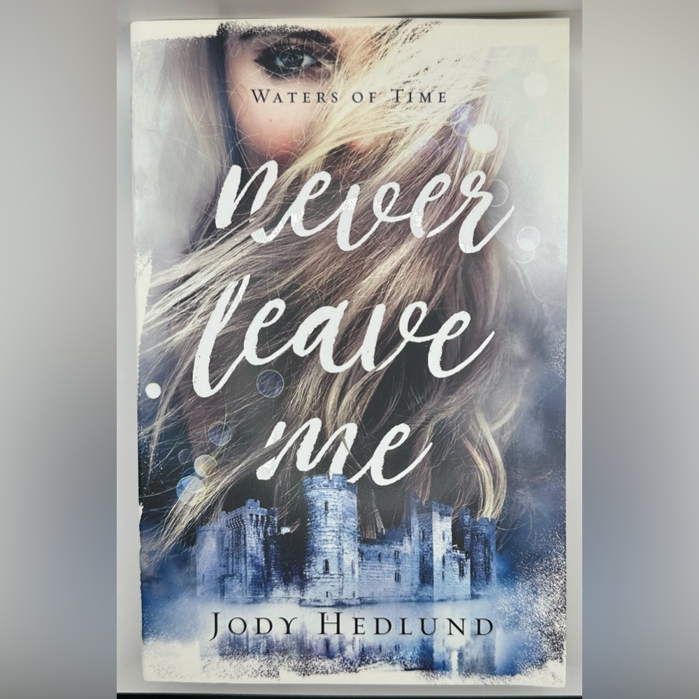 Never Leave Me. Waters of Time